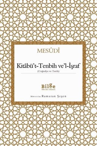 Kitabü't-Tenbih Ve'l-İşraf (Coğrafya ve Tarih)