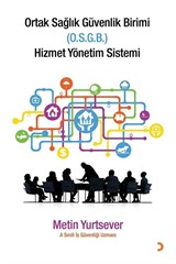 Ortak Sağlık Güvenlik Birimi (O.S.G.B) Hizmet Yönetim Sistemi