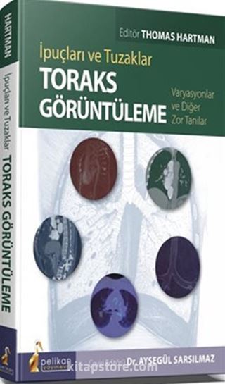 İpuçları ve Tuzaklar Toraks Görüntüleme