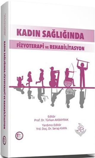 Kadın Sağlığında Fizyoterapi ve Rehabilitasyon