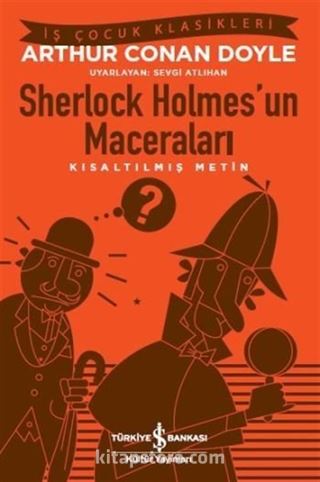 Sherlock Holmes'un Maceraları (Kısaltılmış Metin)