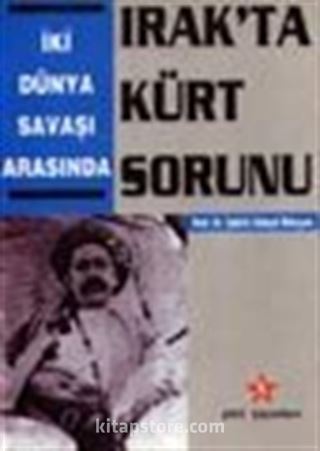 İki Dünya Savaşı Arasında Irak'ta Kürt Sorunu