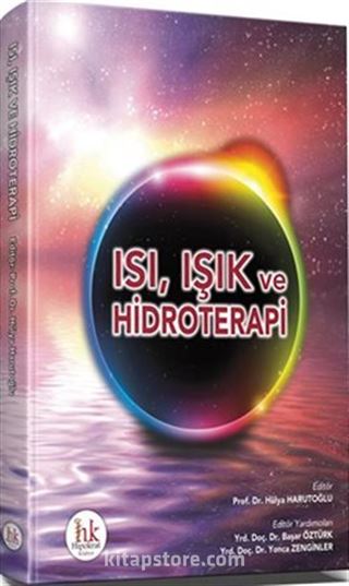 Isı, Işık ve Hidroterapi