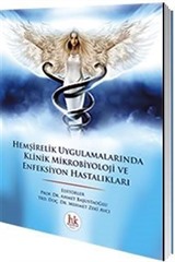 Hemşirelik Uygulamalarında Klinik Mikrobiyoloji ve Enfeksiyon Hastalıkları