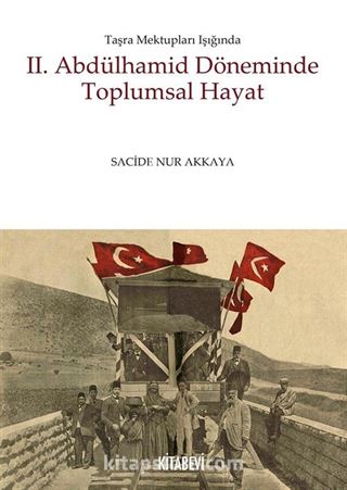 II. Abdülhamid Döneminde Toplumsal Hayat