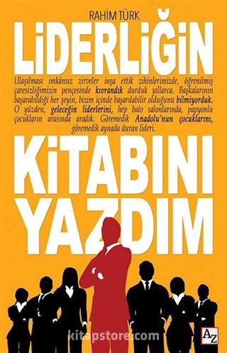 Liderliğin Kitabını Yazdım