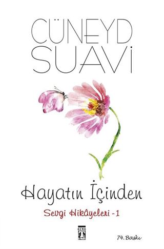 Hayatın İçinden / Sevgi Hikayeleri 1