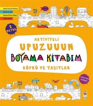 Aktiviteli Upuzuuun Boyama Kitabım / Köprü ve Taşıtlar