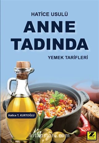 Hatice Usulü Anne Tadında Yemek Tarifleri