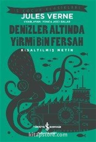 Denizler Altında Yirmi Bin Fersah (Kısaltılmış Metin)