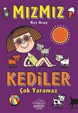 Mızmız / Kediler Çok Yaramaz