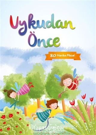 Uykudan Önce 80 Kısa Masal (Turuncu)