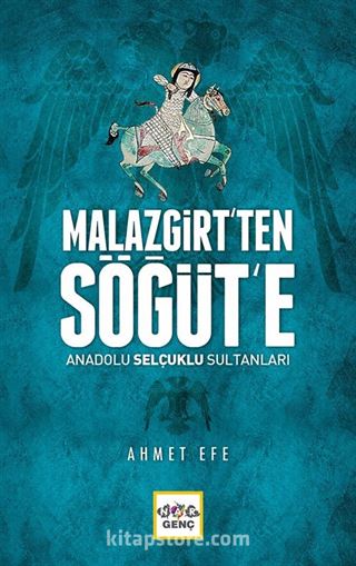 Malazgirt'ten Söğüt'e