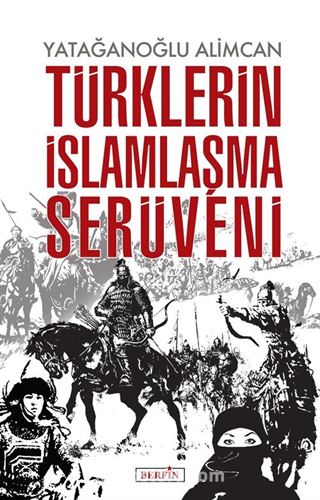 Türklerin İslamlaşma Serüveni