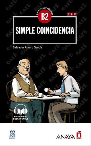 Simple Coincidencia +Audio Descargable (Lec.Grad. B2)