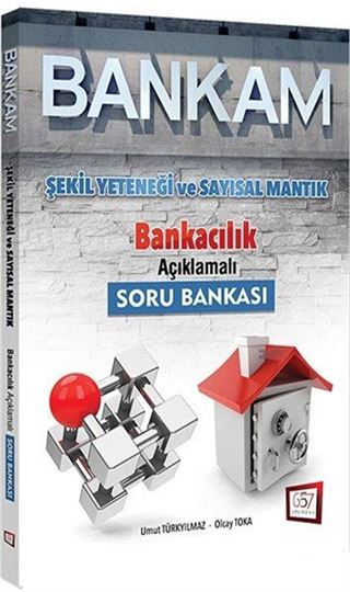 Bankam Şekil Yeteneği ve Sayısal Mantık Açıklamalı Soru Bankası