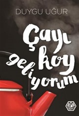 Çayı Koy Geliyorum