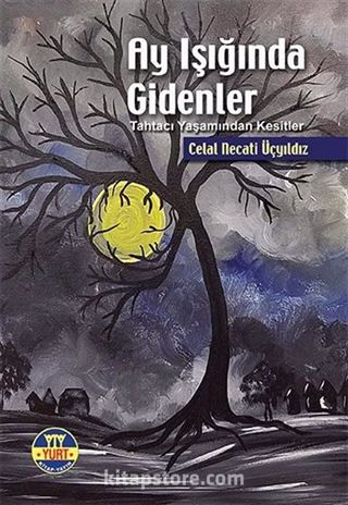 Ay Işığında Gidenler