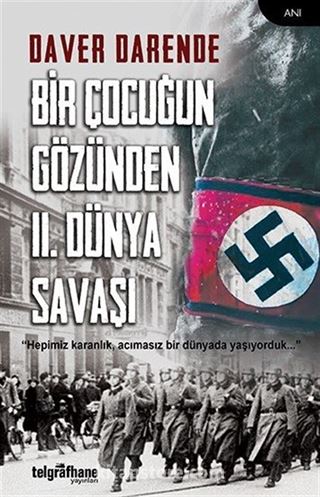 Bir Çocuğun Gözünden II. Dünya Savaşı