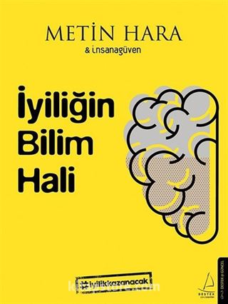 İyiliğin Bilim Hali