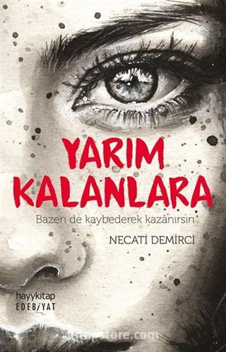 Yarım Kalanlara