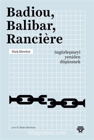 Badiou, Balibar, Ranciere