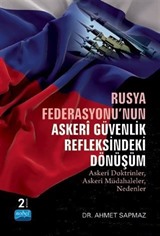 Rusya Federasyonu'nun Askeri Güvenlik Refleksindeki Dönüşüm