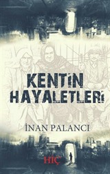 Kentin Hayaletleri