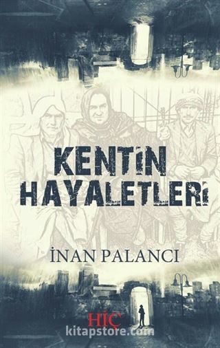 Kentin Hayaletleri