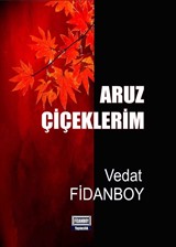 Aruz Çiçeklerim