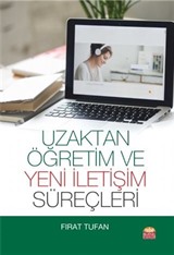 Uzaktan Öğretim ve Yeni İletişim Süreçleri