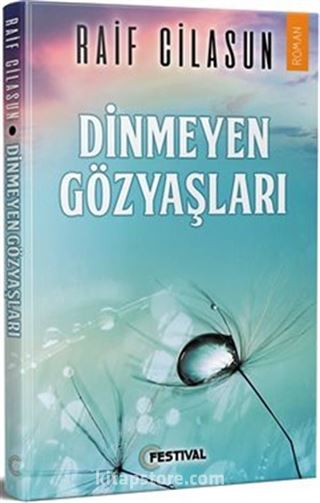 Dinmeyen Gözyaşları