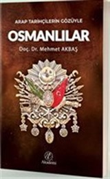 Arap Tarihçilerin Gözüyle Osmanlılar