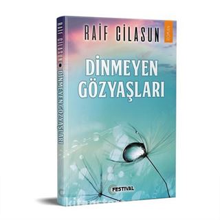 Dinmeyen Gözyaşları