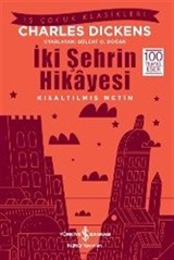 İki Şehrin Hikayesi (Kısaltılmış Metin)