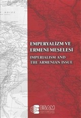 Emperyalizm ve Ermeni Meselesi Uluslararası Sempozyumu - Imperialism and the Armenianissue International Symposium