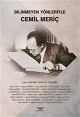 Bilinmeyen Yönleriyle Cemil Meriç