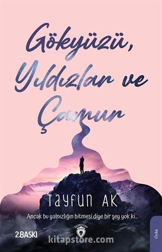 Gökyüzü Yıldızlar ve Çamur