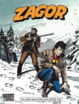 Zagor Klasik Maceralar Cilt: 103 / Dağda Korku-Golgotha-Ölümcül Şimşek-Günbatımında Düello