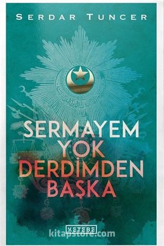 Sermayem Yok Derdimden Başka (Ciltli)