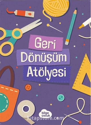 Geri Dönüşüm Atölyesi