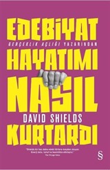 Edebiyat Hayatımı Nasıl Kurtardı