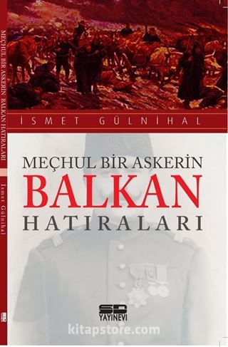 Meçhul Bir Askerin Balkan Hatıraları