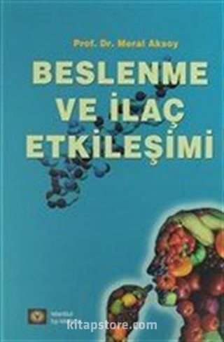 Beslenme ve İlaç Etkileşimi