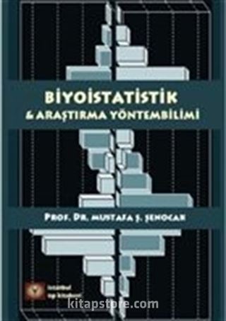 Biyoistatistik ve Araştırma Yöntembilimi