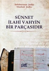 Sünnet İlahi Vahyin Bir Parçasıdır