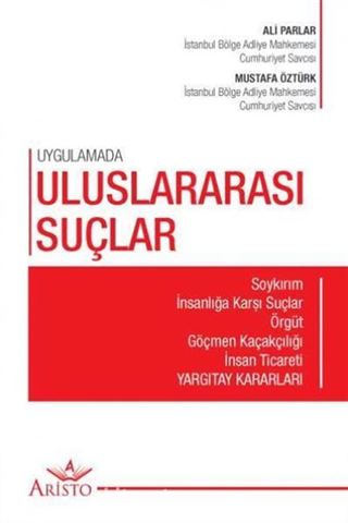 Uygulamada Uluslararası Suçlar