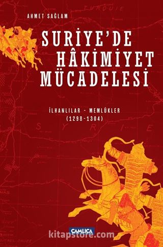 Suriye'de Hakimiyet Mücadelesi