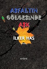 Asfaltın Gölgesinde Aşk