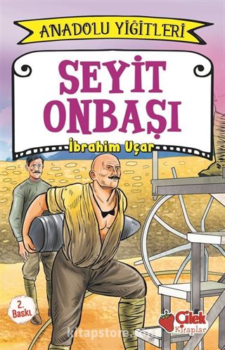 Seyit Onbaşı / Anadolu Yiğitleri 2